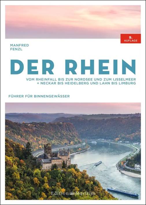 Der Rhein vom Rheinfall bis zur Nordsee und zum IJsselmeer. Neckar