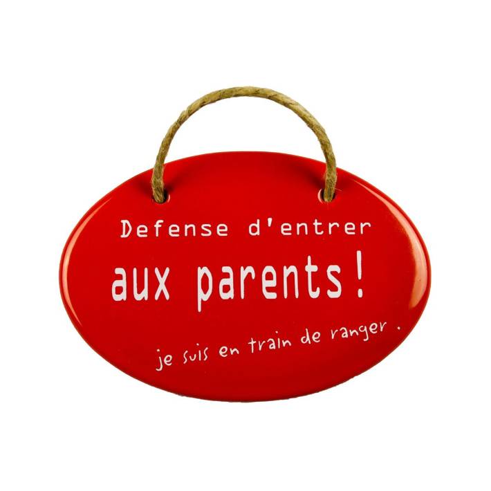 Türschild "Défense d entrer aux parents!"
